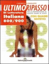 Ultimo ripasso. Letteratura italiana '800-'900. Con quadri sintetici