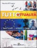 Tuttattualità. Temi svolti di attualità