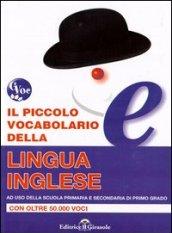 Piccolo dizionario della lingua inglese-italiano. Italiano-inglese. Oltre 50.000 voci