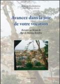 Avancez dans la joie de votre vocatione. Retraite sur les pas de Mgr de Marion Brésillac