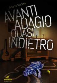 Avanti adagio quasi indietro