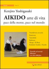 Aikido arte di vita. Pace della mente, pace nel mondo: 2