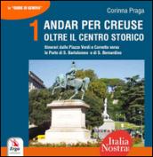 Andar per creuse. Oltre il centro storico: 1