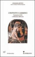 L'infinito cammino. Umanazione di Dio e deificazione dell'uomo