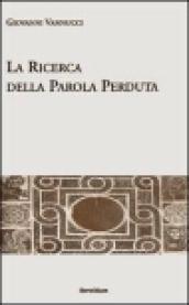 La ricerca della parola perduta