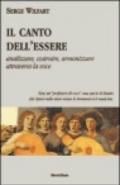 Il canto dell'essere. Analizzare, costruire, armonizzare attraverso la voce