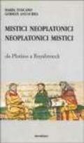 Mistici neoplatonici neoplatonici mistici. Da Plotino a Ruysbroeck