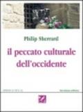 Il peccato culturale dell'Occidente