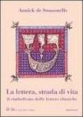 La lettera, strada di vita. Il simbolismo delle lettere ebraiche