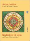 Iniziazione ai Veda. Da «I Veda-Mantramanjari»