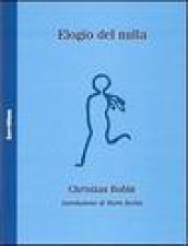 Elogio del nulla. Testo francese a fronte