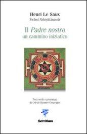 Il Padre Nostro. Un cammino iniziatico