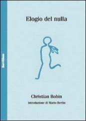 Elogio del nulla. Ediz. francese a fronte