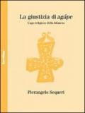 La giustizia di Agape. L'ago religioso della bilancia