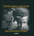 Mia infanzia d'oro. Con DVD