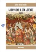 La Passione di San Lorenzo