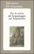 Per la storia del brigantaggio nel napoletano