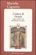 L'edera di Orazio. Aspetti politici del bimillenario oraziano