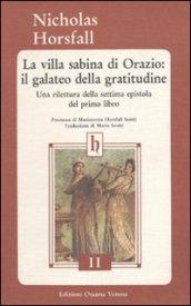 La villa sabina di Orazio: il galateo della gratitudine. Una rilettura della settima epistola del primo libro