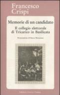 Memorie di un candidato. Il collegio elettorale di Tricarico in Basilicata