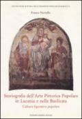 Storiografia dell'arte pittorica popolare in Lucania e nella Basilicata. Cultura figurativa popolare