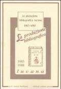 La produzione bibliografica lucana (1985-1988)