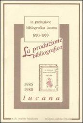 La produzione bibliografica lucana (1985-1988)