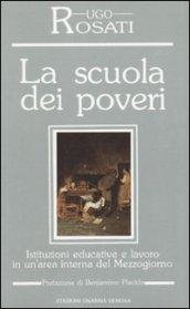 La scuola dei poveri. Istituzioni educative e lavoro in un'area interna del Mezzogiorno