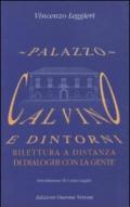 Palazzo Calvino e dintorni. Rilettura a distanza di dialoghi con la gente