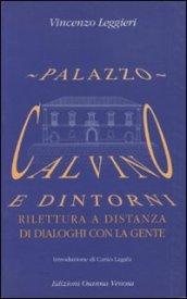 Palazzo Calvino e dintorni. Rilettura a distanza di dialoghi con la gente