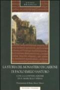 La storia del Monastero di Carbone di Paolo Emilio Santoro con la continuazione di d. Marcello Spena