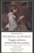 Paolina Leopardi «Viaggio notturno intorno alla mia camera» (traduzione dal francese dell'opera di X. de Maistre) e altri scritti