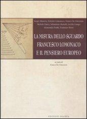 La misura dello sguardo. Francesco Lomonaco e il pensiero europeo