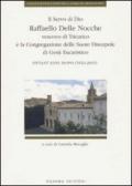 Il Servo di Dio Raffaello delle Nocche vescovo di Tricarico e la Congregazione delle Suore Discepole di Gesù Eucaristico. Ottant'anni dopo (1923-2003)