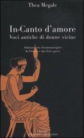 In-canto d'amore. Voci antiche di donne vicine