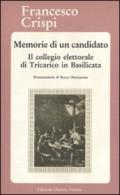 Memorie di un candidato. Il collegio elettorale di Tricarico in Basilicata