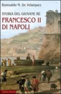 Storia del giovane re Francesco II di Napoli