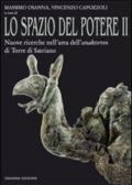 Lo spazio del potere. 2.Nuove ricerche nell'area dell'anaktoron di Torre di Satriano