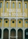 Parrocchia Maria SS. Immacolata. Percorsi di vita buona del Vangelo. Anno Giubilare 1962-2012