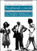 Tra ghiande e coccole. Omaggio a più voci per Leonardo Sinisgalli