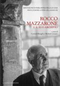 Rocco Mazzarone e il suo archivio