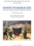 Dante in Basilicata. Atti dei Convegni di Pietrapertosa e Matera