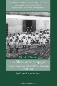 L' alfabeto nelle campagne. L'opera educativa dell'ANIMI in Basilicata (1921-1928)