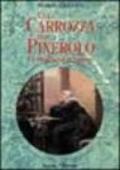 Una carrozza per Pinerolo. Biografia della marchesa di Spigno