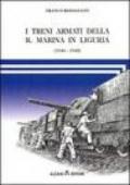 I treni armati della r. marina in Liguria (1940-1945)