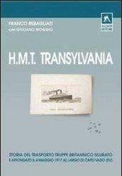 H.M.T Transylvania. Ediz. illustrata