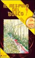 Il respiro del bosco