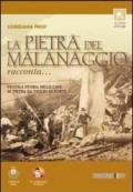 La pietra del Malanaggio racconta. Piccola storia delle cave di pietra da taglio di Porte