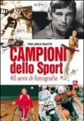 Campioni dello sport. 40 anni di fotografie