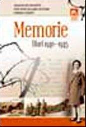 Memorie. Diari 1940-1945